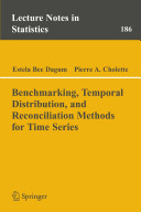Benchmarking, temporal distribution, and reconciliation methods for time series /