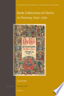 Book collections of clerics in Norway, 1650-1750 /