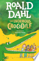 The enormous crocodile /