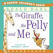 The giraffe, the Pelly and me /