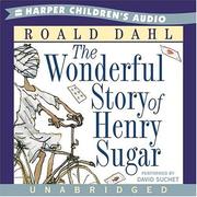 The wonderful story of Henry Sugar /
