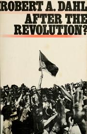 After the revolution ; authority in a good society /