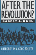 After the revolution? : authority in a good society /