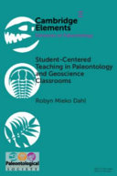 Student-centered teaching in paleontology and geoscience classrooms /