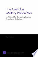 The cost of a military person-year : a method for computing savings from force reductions /