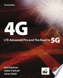 4G, LTE-Advanced Pro and the road to 5G /