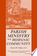 Parish ministry in a Hispanic community /