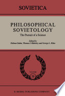 Philosophical Sovietology : the Pursuit of a Science /