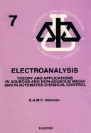 Electroanalysis : theory and applications in aqueous and non-aqueous media and in automated chemical control /