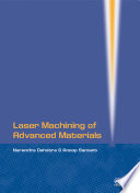 Laser machining of advanced materials /