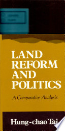 Land reform and politics : a comparative analysis.