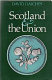 Scotland and the Union /