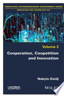 Cooperation, coopetition and innovation /