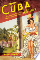 From Cuba with love : sex and money in the twenty-first century /