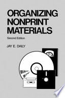 Organizing nonprint materials /