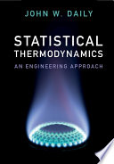 Statistical thermodynamics : an engineering approach /