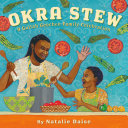 Okra stew : a Gullah Geechee family celebration /