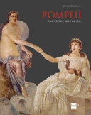 Pompeii : under the sign of Isis /