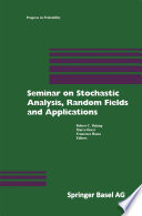 Seminar on Stochastic Analysis, Random Fields and Applications : Centro Stefano Franscini, Ascona, September 1996 /