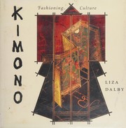 Kimono : fashioning culture /