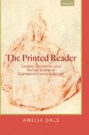 The printed reader : gender, quixotism, and textual bodies in eighteenth-century Britain /