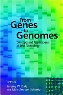 From genes to genomes : concepts and applications of DNA technology /