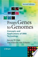 From genes to genomes : concepts and applications of DNA technology /