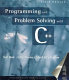 Programming and problem solving with C++ /