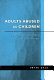 Adults abused as children : experiences of counselling and psychotherapy /
