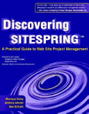 Discovering Sitespring : a practical guide to Web site project management /