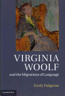 Virginia Woolf and the migrations of language /
