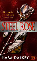 Steel rose /