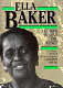 Ella Baker : a leader behind the scenes /