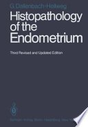 Histopathology of the Endometrium /