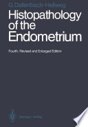 Histopathology of the Endometrium /