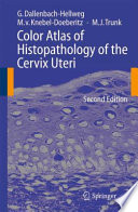 Color atlas of histopathology of the cervix uteri /