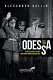 Odessa, 1941-1944 : a case study of Soviet territory under foreign rule /