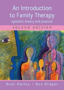 An introduction to family therapy : systemic theory and practice /