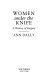 Women under the knife : a history of surgery /