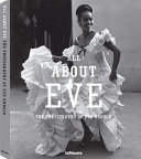 All about Eve : the photography of Eve Arnold /