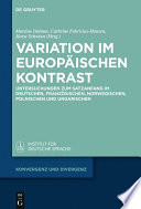 Variation im europäischen Kontrast : Untersuchungen zum Satzanfang im Deutschen, Französischen, Norwegischen, Polnischen und Ungarischen.