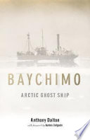 Baychimo : Arctic ghost ship /