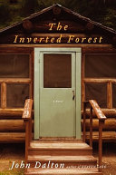 The inverted forest : a novel /