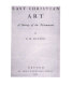 East Christian art : a survey of the monuments /