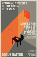 Historias y poemas de una lucha de clases = Stories and poems of a class struggle /
