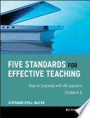 Five standards for effective teaching : how to succeed with all students, grades K-8 /