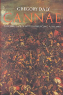 Cannae : the experience of battle in the Second Punic War /