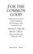 For the common good : redirecting the economy toward community, the environment, and a sustainable future /