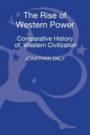 The rise of Western power : a comparative history of Western civilization /