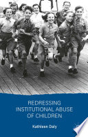 Redressing institutional abuse of children /